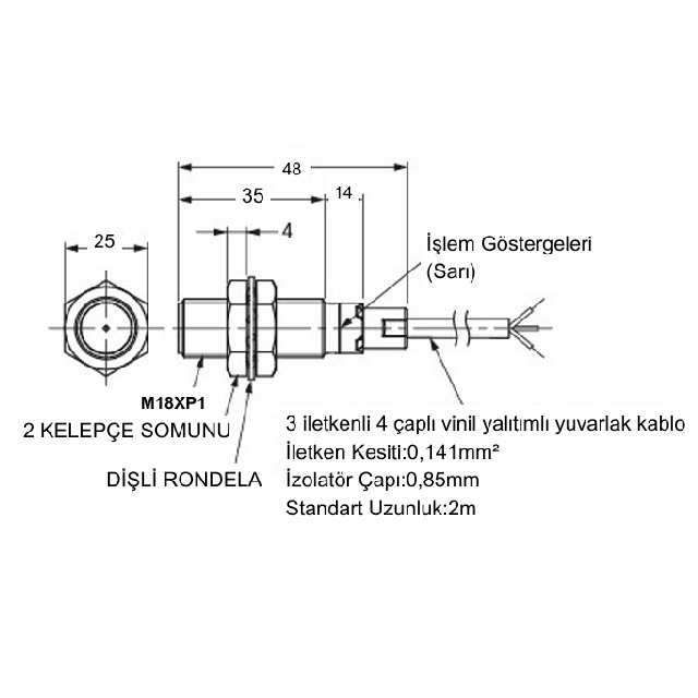 PAL18P3-8ZPO                       Çap:18mm/ALgılama:8mm/3 TELLİ/PNP/NO/2 Metre                           Kablolu