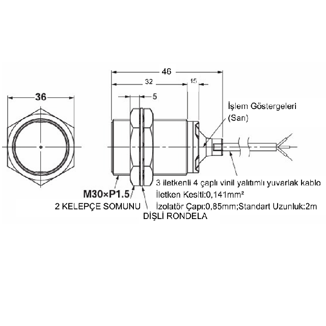 PAL30A3-16ZNO                                         Çapı:30mm/Algılama:16mm/3 TELLİ/NPN/NO/2 Metre                                                  Kablolu